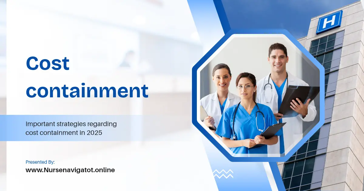 Top 20 Cost Containment Strategies in Nursing: Optimizing Healthcare Delivery