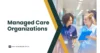 The Pros and Cons of Managed Care Organizations: Balancing Efficiency and Challenges in Healthcare - Post Thumbnail